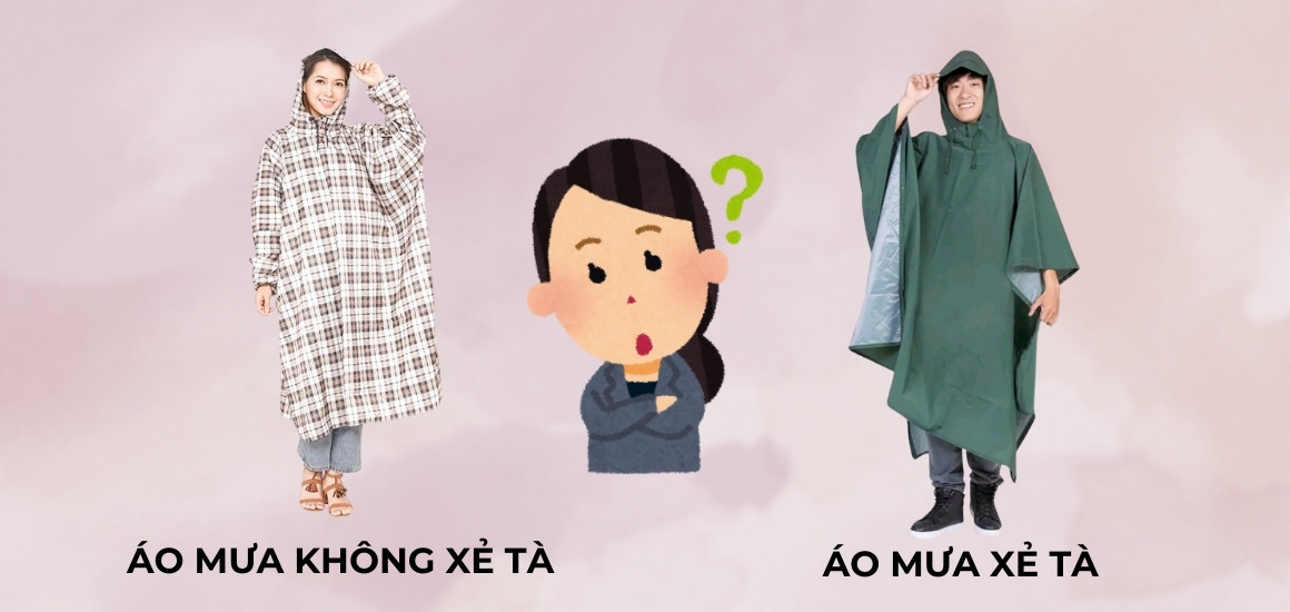 Nên mua áo mưa xẻ tà hay không xẻ tà