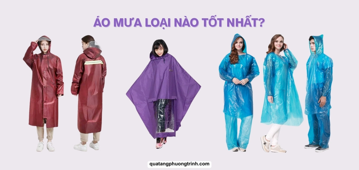 Áo mưa nào tốt nhất?