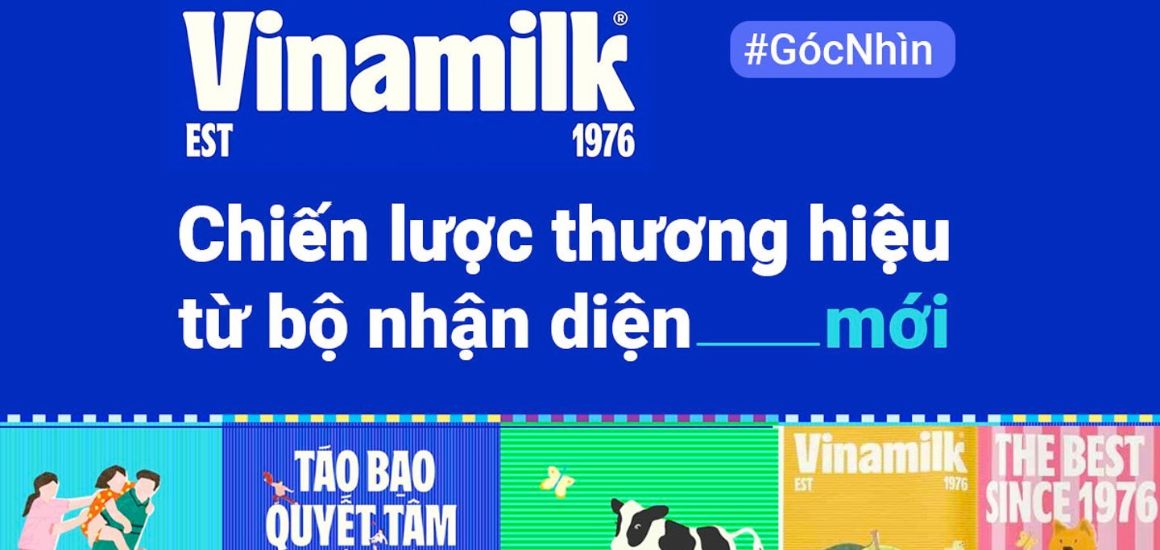  Bộ nhận diện thương hiệu Vinamilk là bước chuyển mình mạnh mẽ