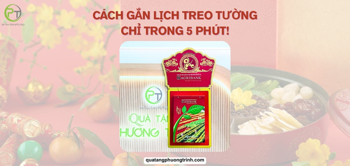 [Hướng dẫn] Cách gắn lịch treo tường nhanh chóng chỉ trong 5 phút!