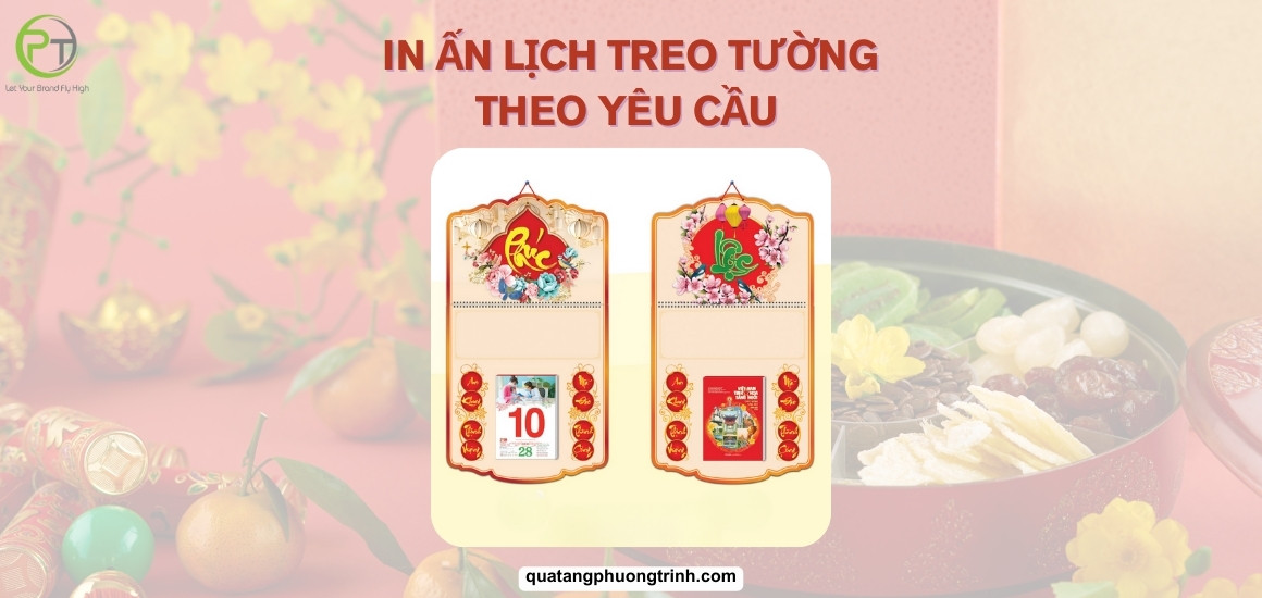In lịch treo tường theo yêu cầu: Quà tặng Tết độc đáo, tối ưu chi phí!