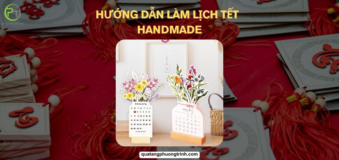 Hướng dẫn làm lịch Tết handmade cực đẹp đón xuân