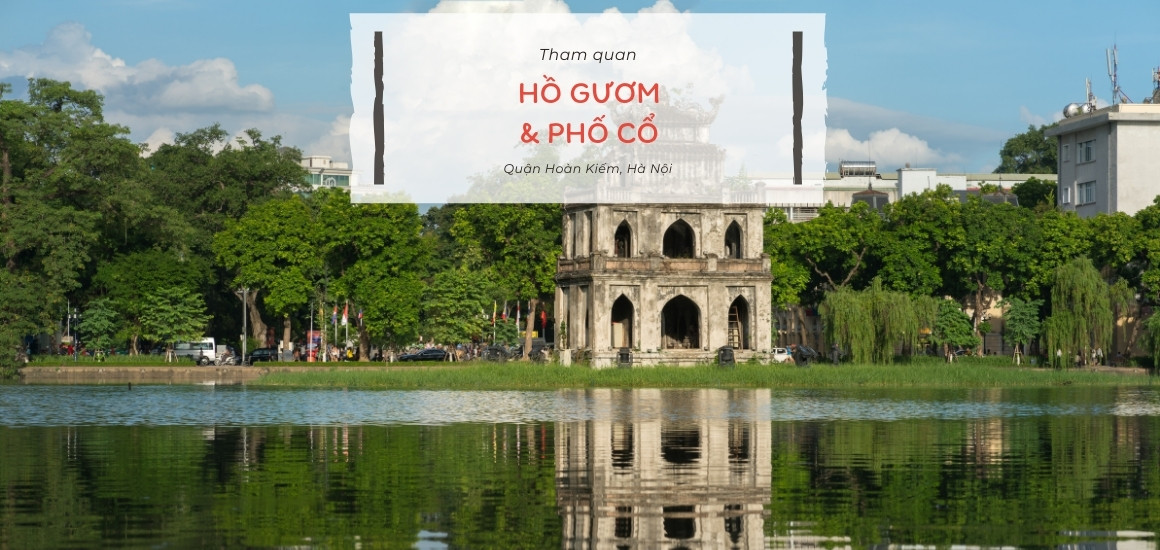 Dạo quanh Hồ Gươm và ngắm tháp Rùa lấp lánh