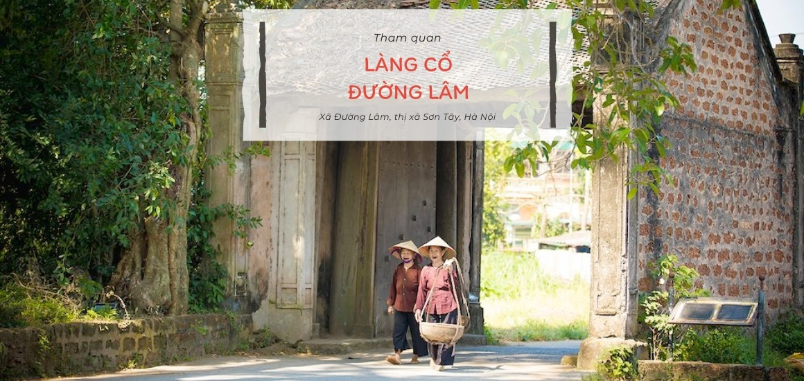 Thăm quan làng cổ Đường Lâm