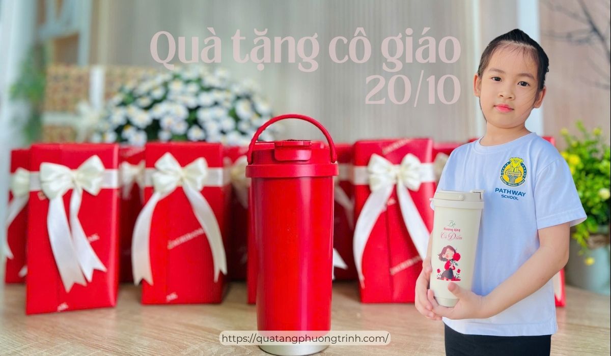 Chọn bình giữ nhiệt in tên cô giáo làm quà tặng 20/10 vừa tinh tế vừa độc bản