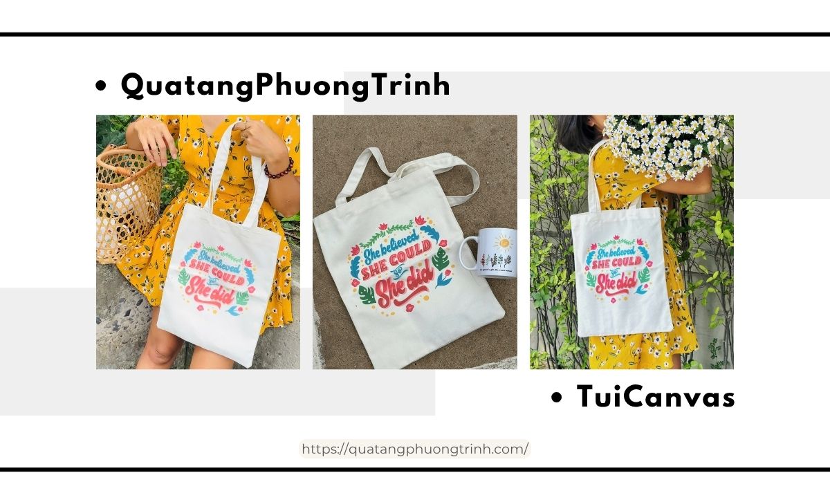 Quà tặng cô bạn thân - Túi canvas “She believed she could, so she did”
